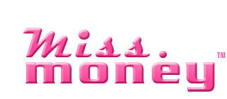 Welcome to Miss. Money